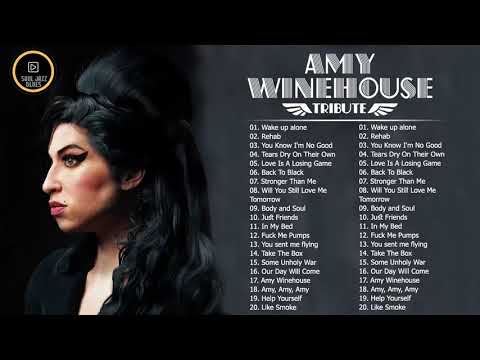Amy Winehouse Greatest Hits Full – The Best Of Amy Winehouse – Amy Winehouse Collection 2022