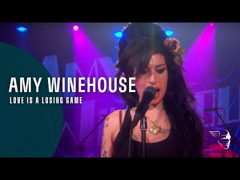 Amy Winehouse – Love Is A Losing Game (An Intimate Evening In London)
