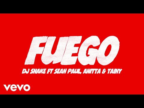 DJ Snake, Sean Paul, Anitta – Fuego (Lyric Video) ft. Tainy
