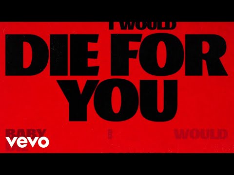 The Weeknd, Ariana Grande – Die For You (Remix / Lyric Video)
